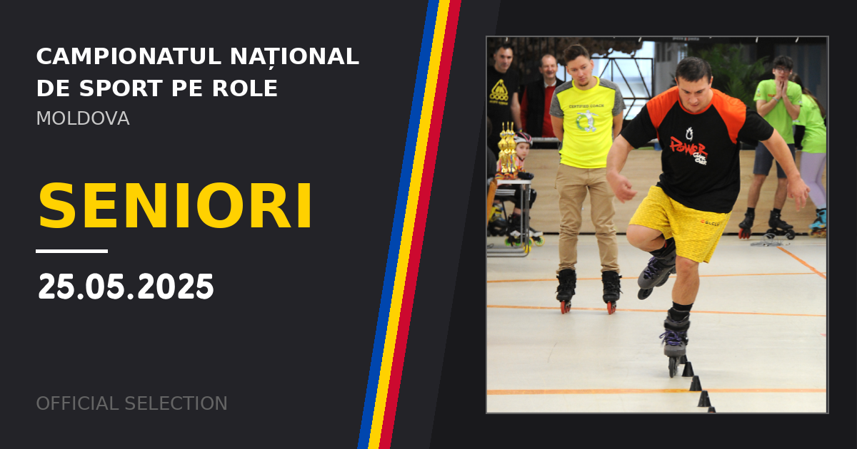 CAMPIONATUL NAȚIONAL DE SPORT PE ROLE – SENIORI